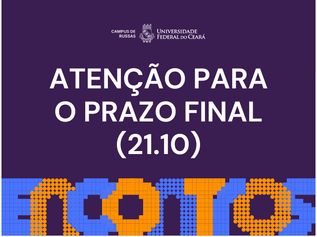 imagem com a identidade visual do evento e texto com o aviso sobre o prazo final